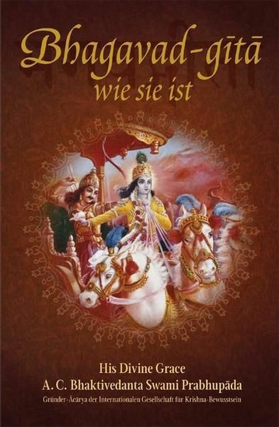 Bhagavad Gita - Wie sie ist